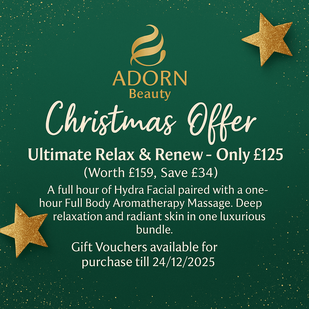 Ultimate Relax & Renew — Christmas Offer at Adorn Beauty Harlequin Watford (Atria Watford)
