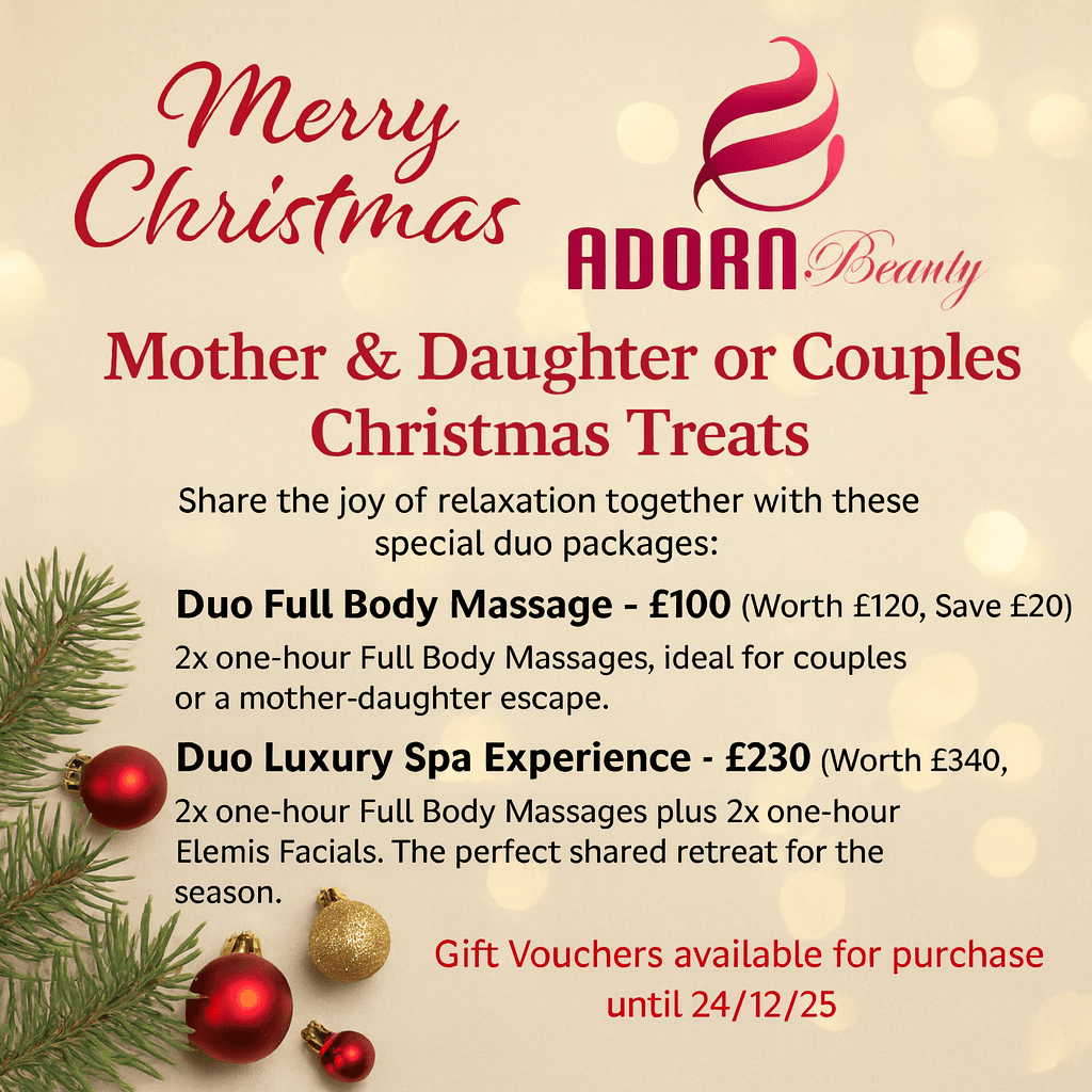 Mother & Daughter or Couples Christmas Treats – Adorn Beauty Harlequin Watford (Also known as Adorn Beauty Atria Watford)