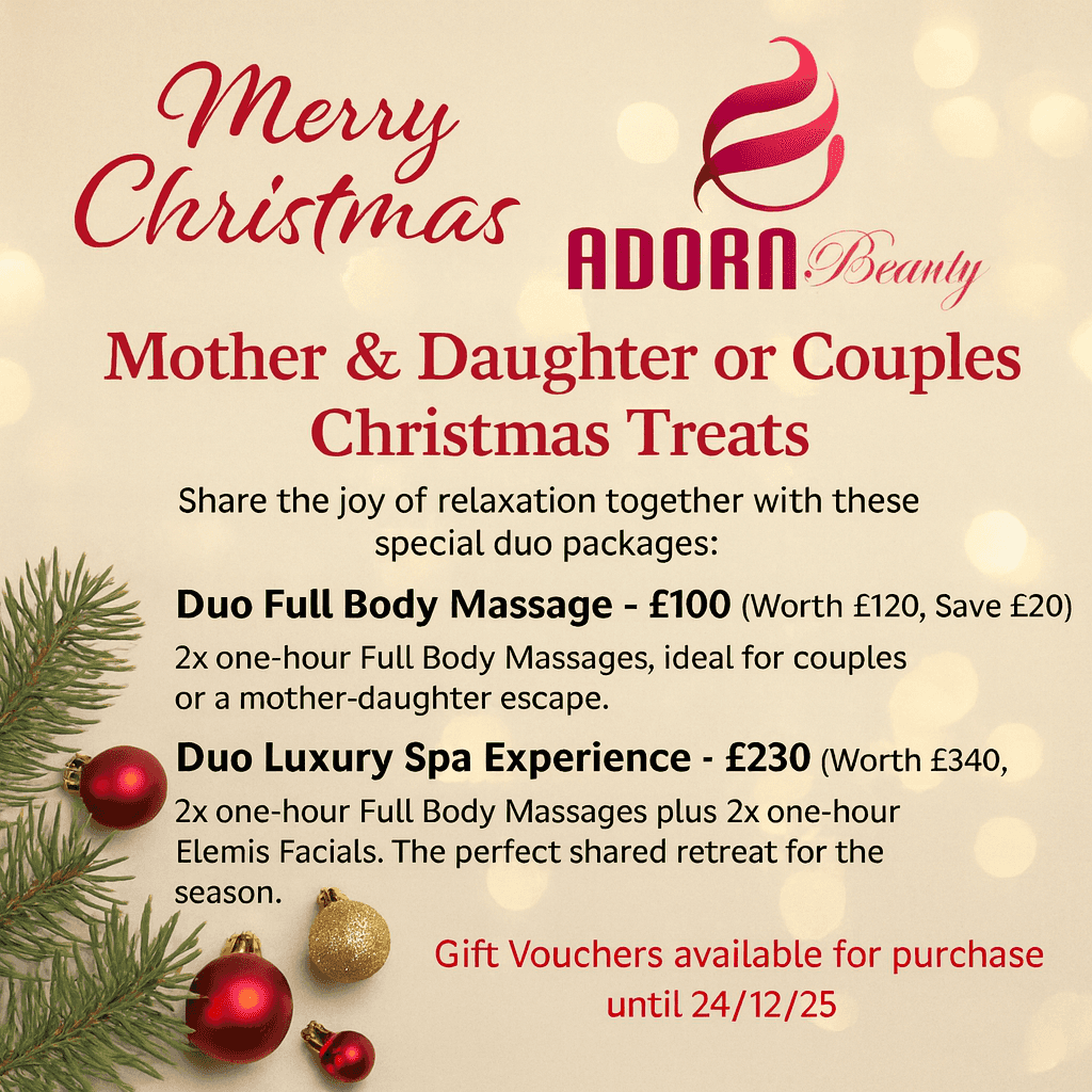 Mother & Daughter or Couples Christmas Treats – Adorn Beauty Harlequin Watford (Also known as Adorn Beauty Atria Watford)